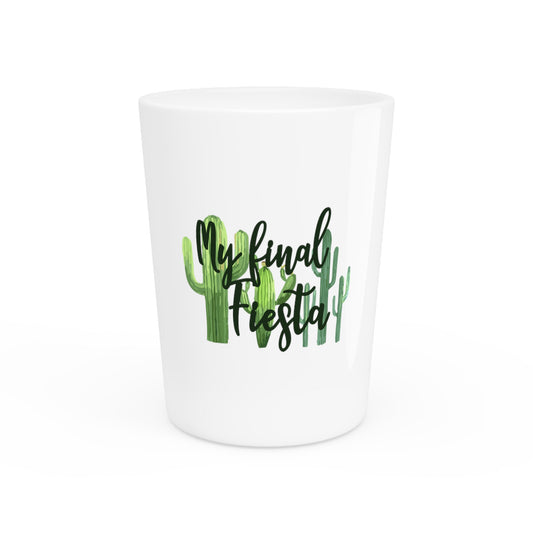 Funny Engagement Vacations Cactus Sarcastic Mexico Mockery Shot Glass