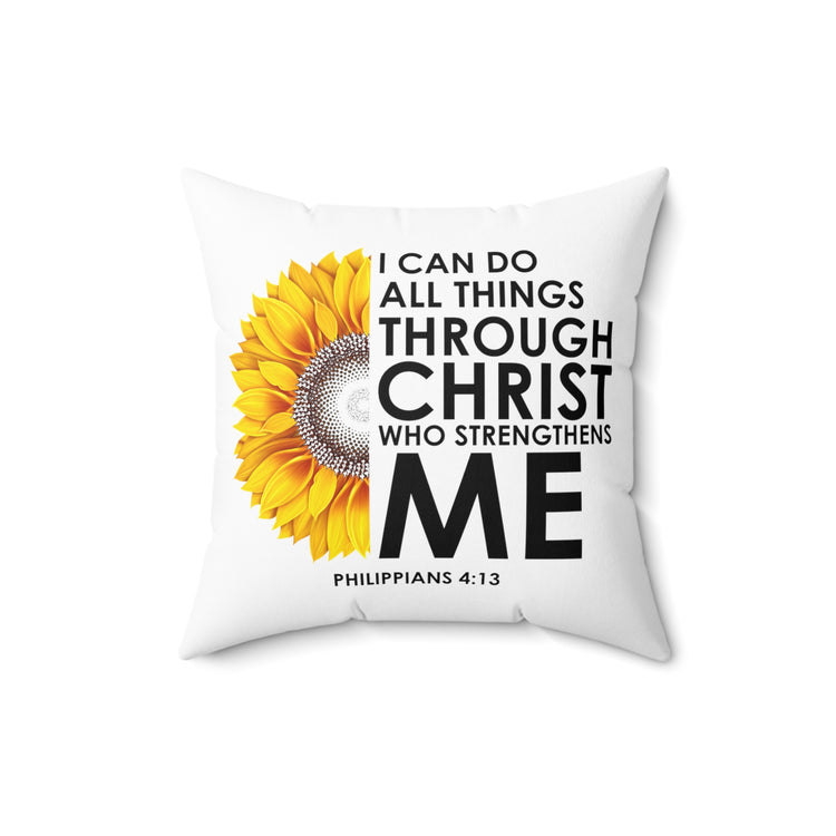 Inspirational Christianity Sunflowers Philippians Catholic Motivational Spun Polyester Square Pillow