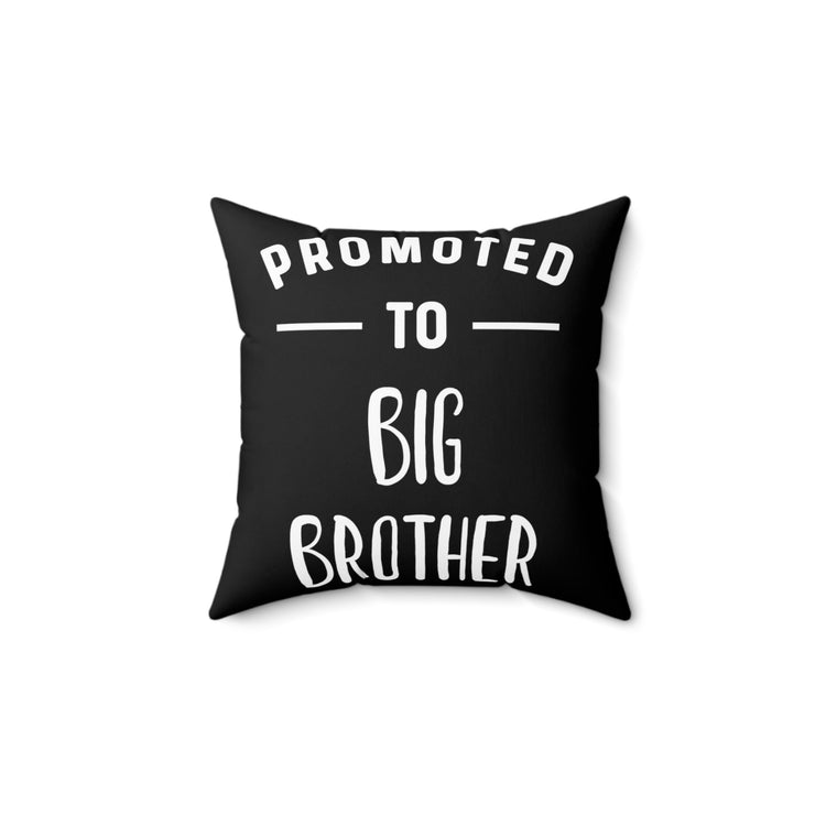 Promoted To Big Brother Tshirt - Pregnancy Announcement Kids Spun Polyester Square Pillow