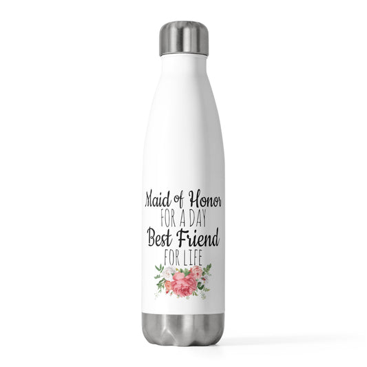 Humorous Bridal Besties Wedding Festivities Statements Gag  Motivational Bridesmaids Appreciation Saying Pun 20oz Insulated Bottle