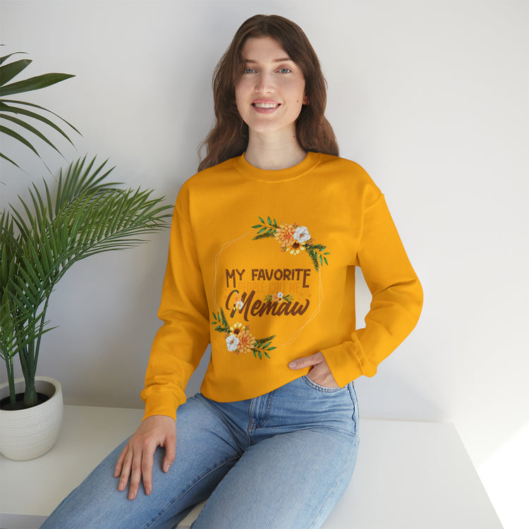 Hilarious My Favorite People Call Memaw Nanna Lover Unisex Crewneck Sweatshirt