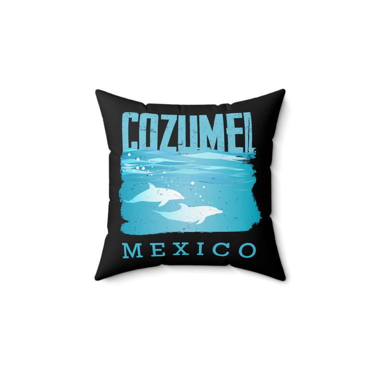 Inspirational Mexico Dolphin Cozumel Vacations Conservationist Spun Polyester Square Pillow