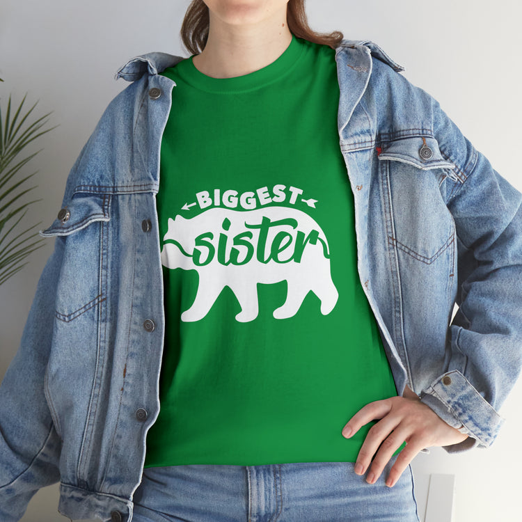 Shirt Funny Sibling Gags Biggest Sister's Graphic laughter Sisterly Support Sisterhood T-Shirt Unisex Heavy Cotton Tee