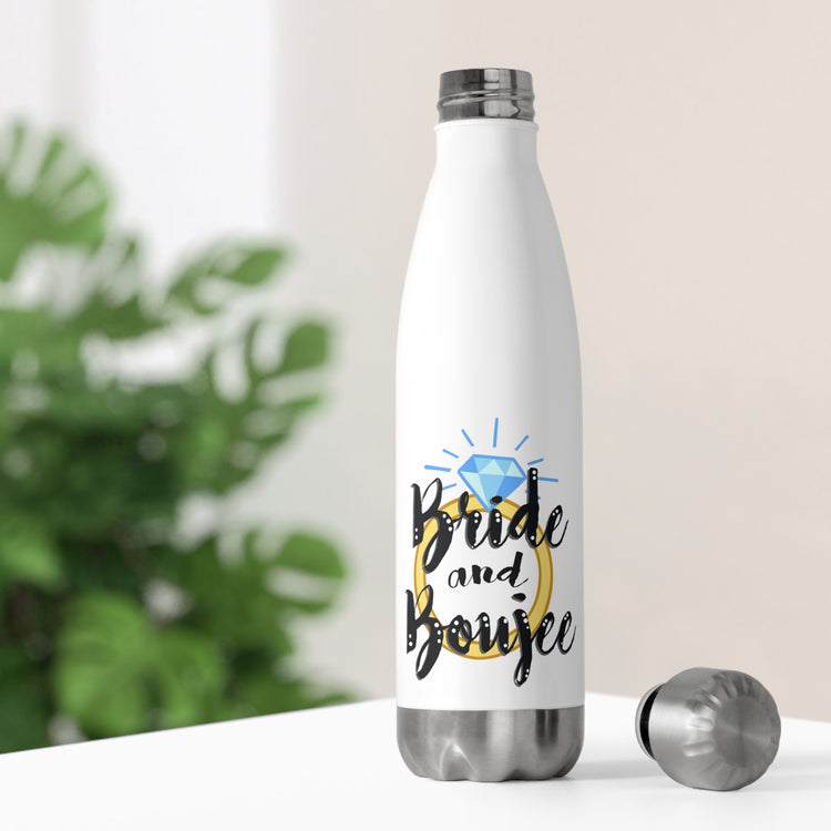 Bad and Boozie Bride and Boujee Engagement Shirts Wifey Shirt Bridesmaid Proposal Bachelorette Party Bridal Shower 20oz Insulated Bottle