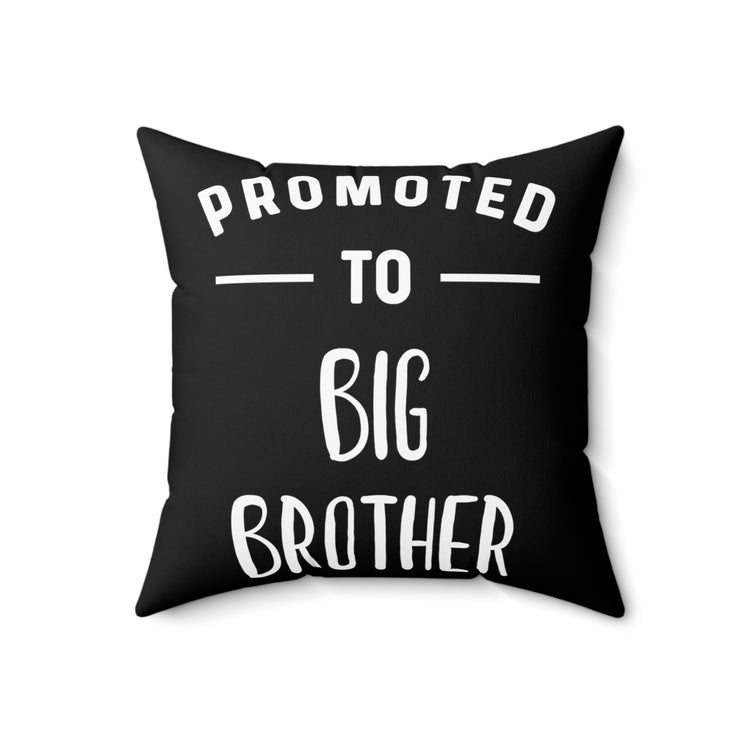 Promoted To Big Brother Tshirt - Pregnancy Announcement Kids Spun Polyester Square Pillow