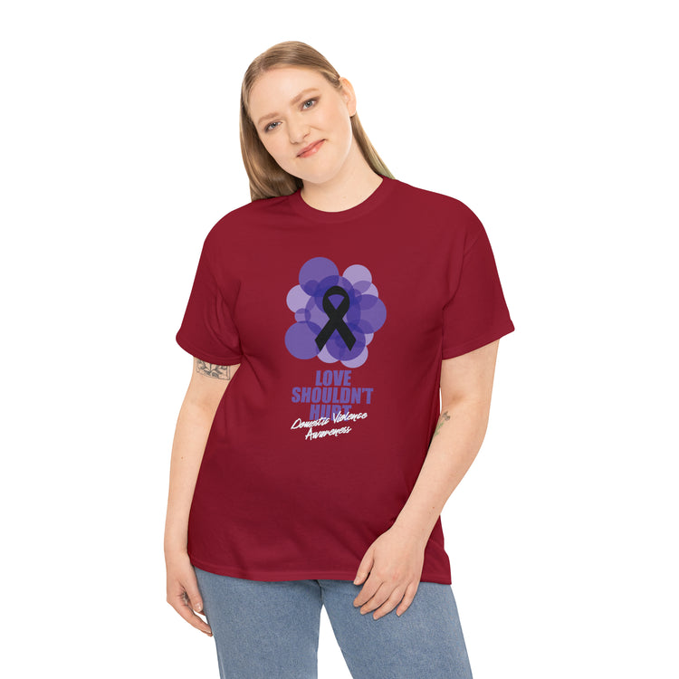 Shirt Funny Love Never Cause Pain Stop Domestic Violence Support Empowerment AwarenessT-Shirt Unisex Heavy Cotton Tee