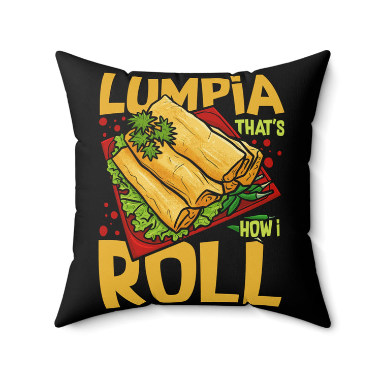 Novelty Filipino Lumpia Philippines Viand Pinoy Men Women  Spun Polyester Square Pillow