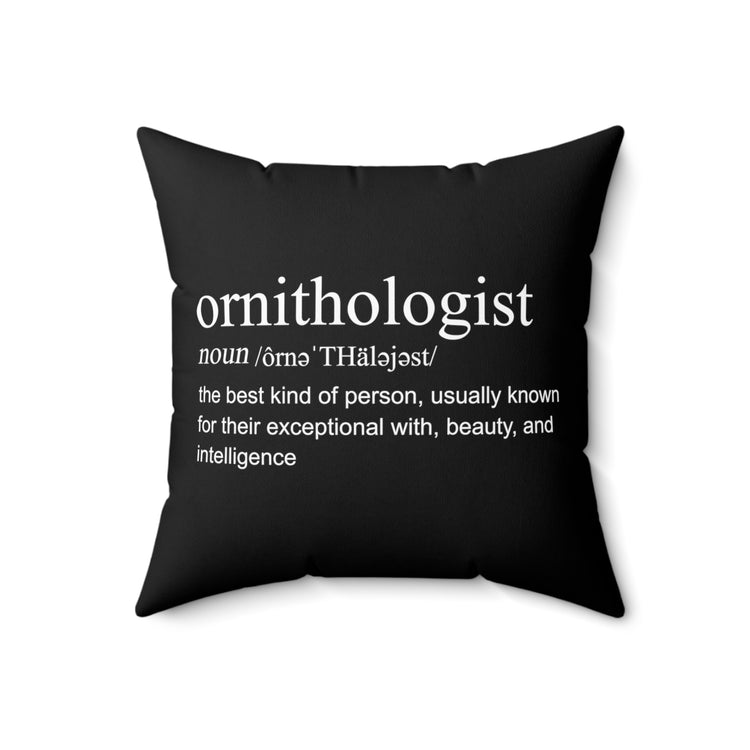 Humorous Birds Watching Birders Zoologist Ornithologist Definition Spun Polyester Square Pillow