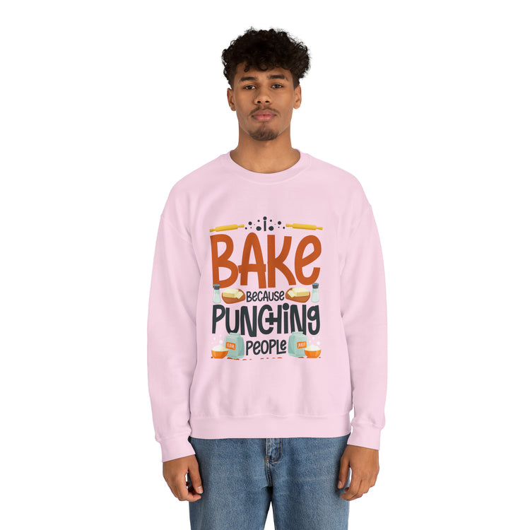 Humorous I Bake Because Punching People Is Frowned Chefs Food Unisex Crewneck Sweatshirt