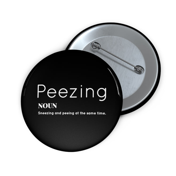 Funny Peezing Definition Baby Bump Custom Pin Buttons