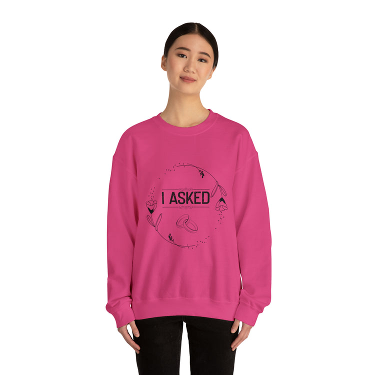 Hilarious Boyfriend Proposal Celebrations Mockery Pun Unisex Crewneck Sweatshirt