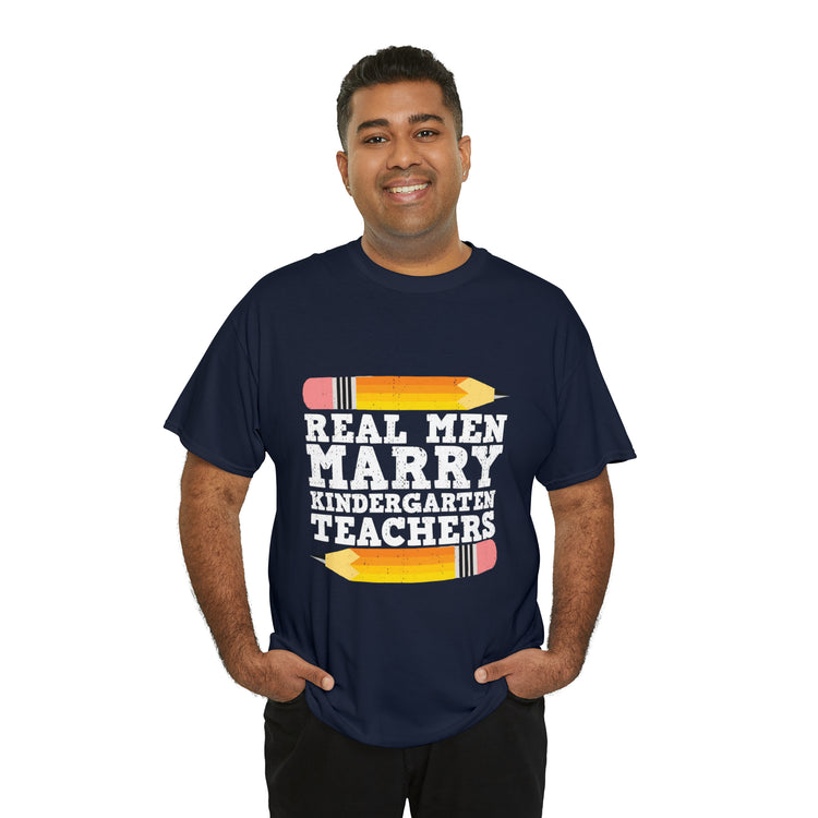 Shirt Funny Real Guys Marry Teachers Appreciation Teaching Classroom Educator School T-Shirt Unisex Heavy Cotton Tee