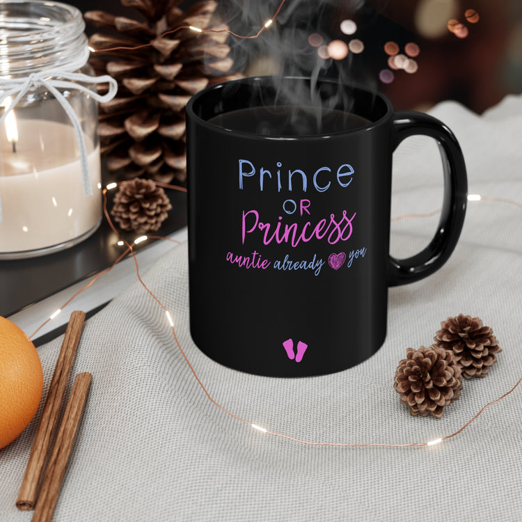 Prince Or Princes Auntie Already Loves You Gender Reveal Black mug 11oz