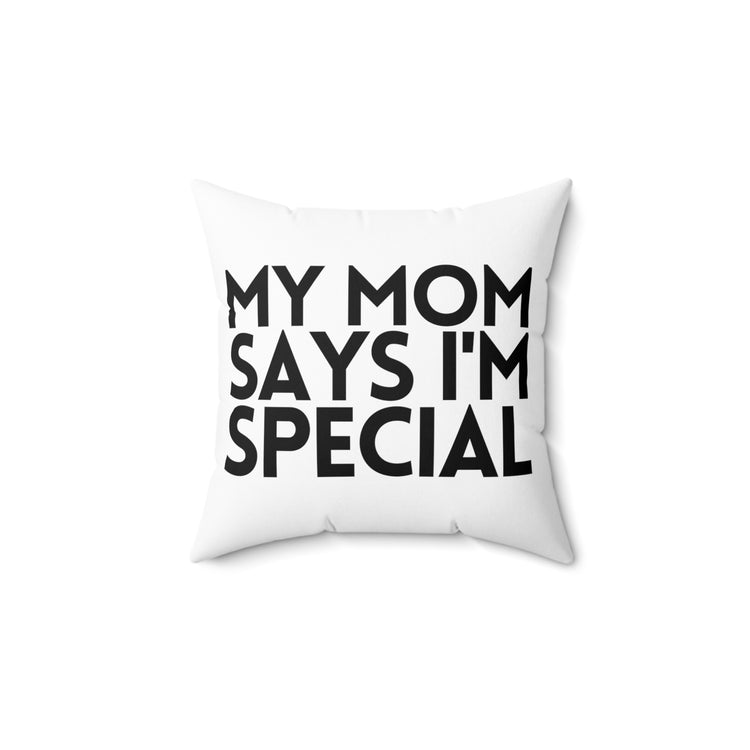 Inspirational Mommy's Favorite Kiddo Uplifting Sayings Spun Polyester Square Pillow