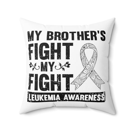 Humorous Cancer Awareness Leukemia Sickness Cognizance Spun Polyester Square Pillow