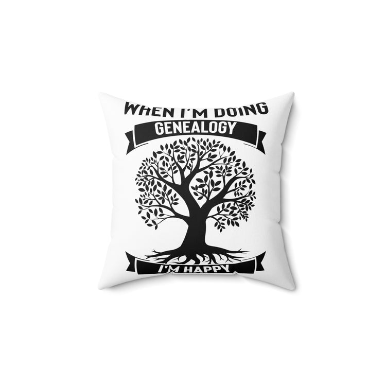 Humorous I'm Genealogy Origins Families Tree Spun Polyester Square Pillow