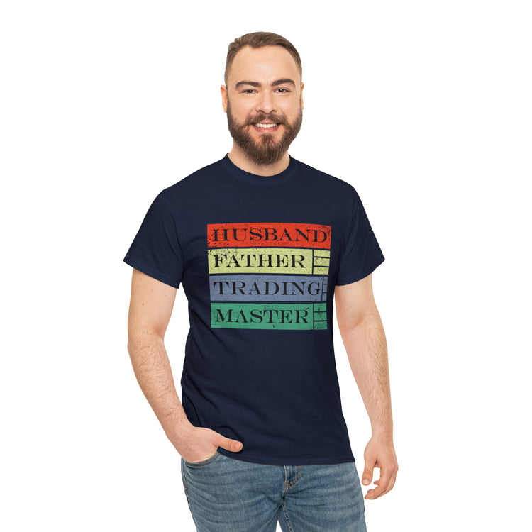 Shirt Funny Husband Trading Experts Gag Unexpected laughter Playful T-Shirt Unisex Heavy Cotton Tee