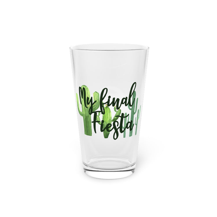 Funny Engagement Vacations Cactus Sarcastic Mexico Wedding  Hilarious Mexican Engagement Entourages Mockery Pint Glass, 16oz