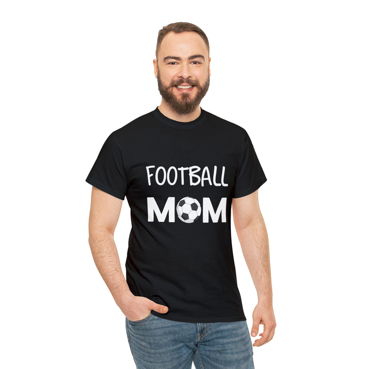 Shirt Funny Football Mom Tailgate Sports Athletic Support Game Team T-Shirt Unisex Heavy Cotton Tee