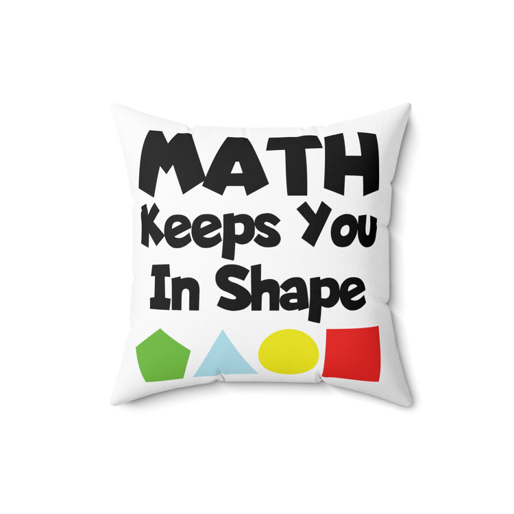 Humorous Math Mathematics Computing Calculations Spun Polyester Square Pillow