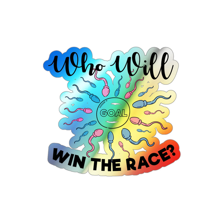 Who Will Win The Race Funny Gender Announcement Holographic Die-cut Stickers