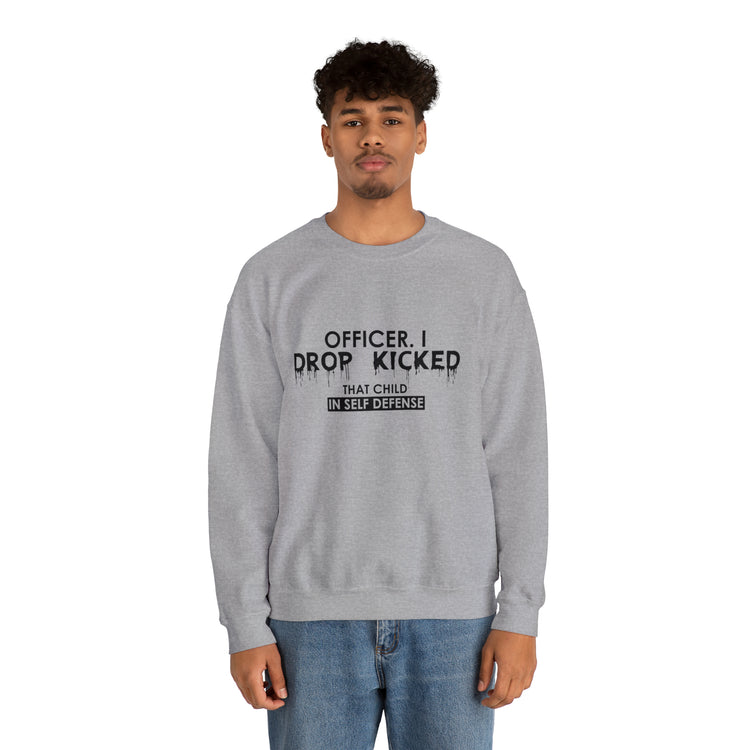 Funny Officer Kicked That Child Sarcastic Annoyed Pun Unisex Crewneck Sweatshirt