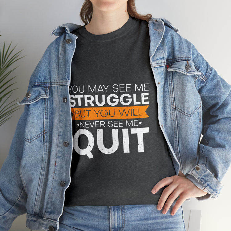 Shirt Funny Motivated Struggling Scholars Inspirational Encouraging T-Shirt Unisex Heavy Cotton Tee