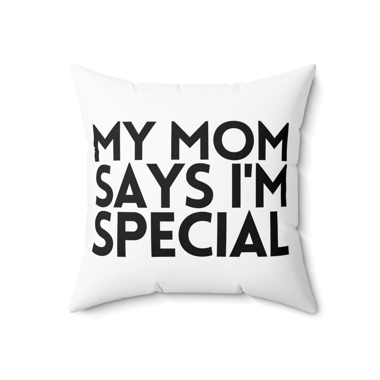 Inspirational Mommy's Favorite Kiddo Uplifting Sayings Spun Polyester Square Pillow