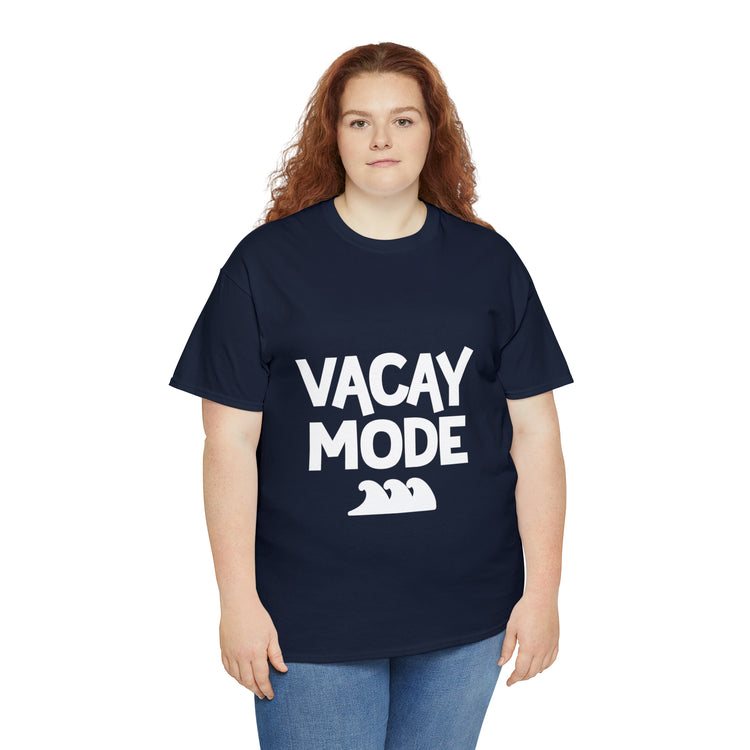 Shirt Funny Vacay Mode Travel Explore Vacation Adventure Companion T-Shirt Unisex Heavy Cotton Tee