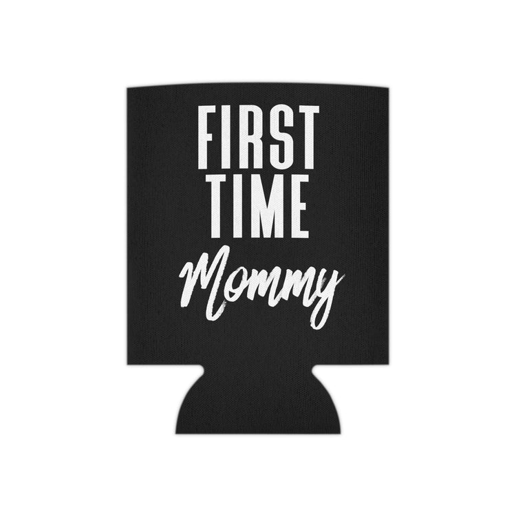 First Time Mommy Future Mom Baby Bump Can Cooler