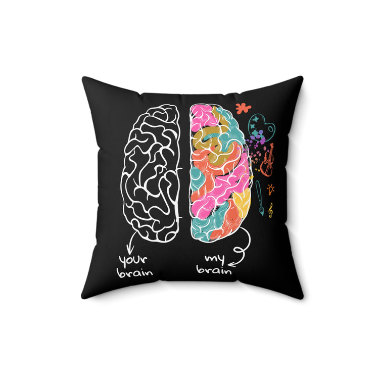 Humorous Hyperactivity Neurodiverse Neurology Neurologist Sickness Diseases Awareness Spun Polyester Square Pillow