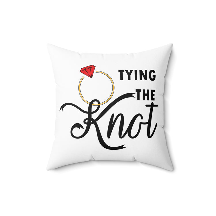 Humorous Spouses Proposal Appreciation Statements Spun Polyester Square Pillow