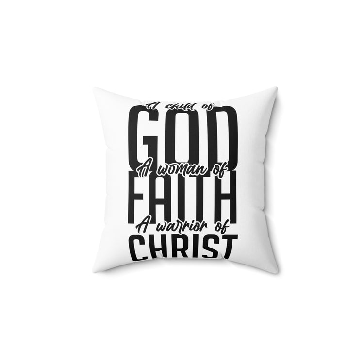 Inspirational Fighting Prayer Uplifting Statements Catholic Spun Polyester Square Pillow