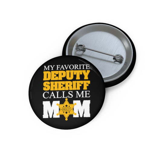 Cute Glad Mom County Officer Beloved Subordinate Tee Shirt Custom Pin Buttons