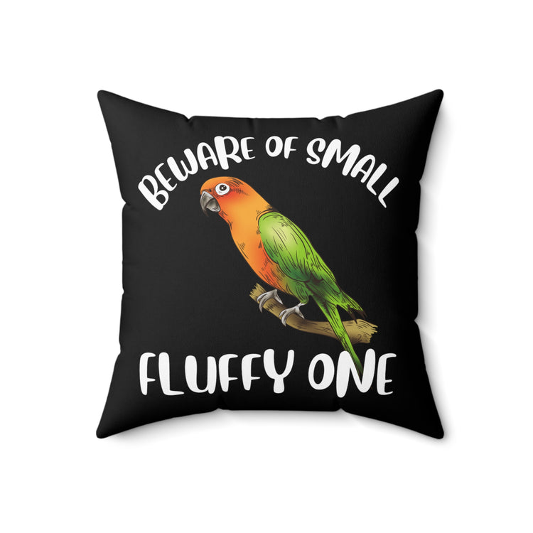 Hilarious Cockatiel Parakeet Lover Macaw Conure Cockatoo Adorable Nymphic Spun Polyester Square Pillow