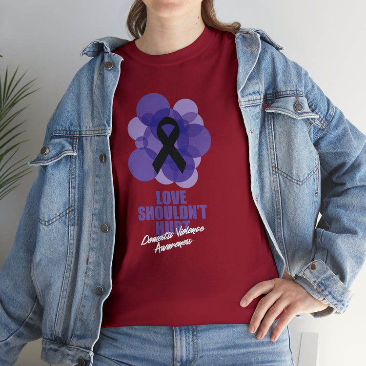 Shirt Funny Love Never Cause Pain Stop Domestic Violence Support Empowerment AwarenessT-Shirt Unisex Heavy Cotton Tee