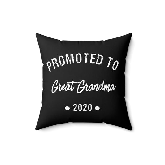 Promoted To Great Grandma 2020 New Grandma Gift Spun Polyester Square Pillow