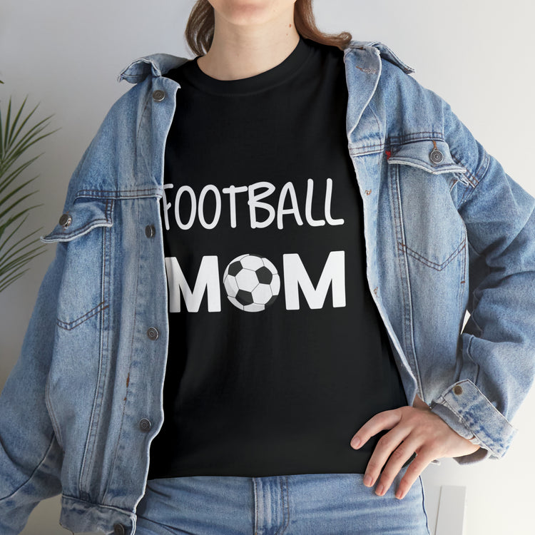 Shirt Funny Football Mom Tailgate Sports Athletic Support Game Team T-Shirt Unisex Heavy Cotton Tee