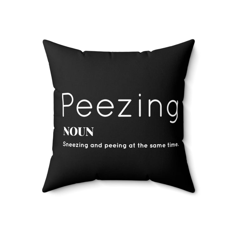 Funny Peezing Definition Baby Bump Spun Polyester Square Pillow