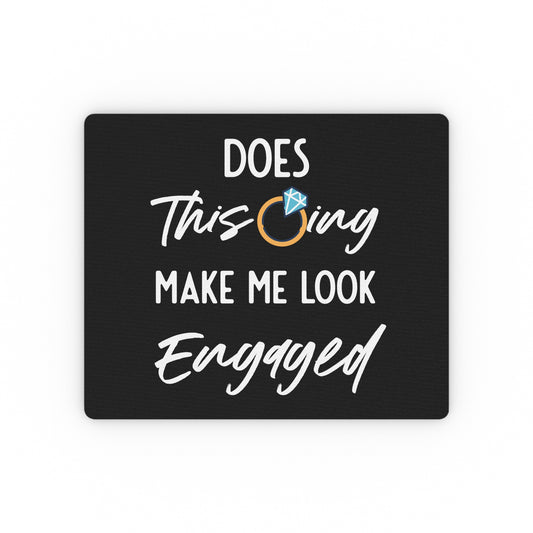 Humorous Delighted Fiancee Sarcastic Statements Line Puns Rectangular Mouse Pad