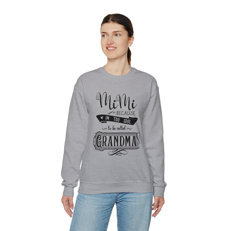 Hilarious Sarcastic Nanas Mockery Statements Appreciation Pun Line Unisex Crewneck Sweatshirt