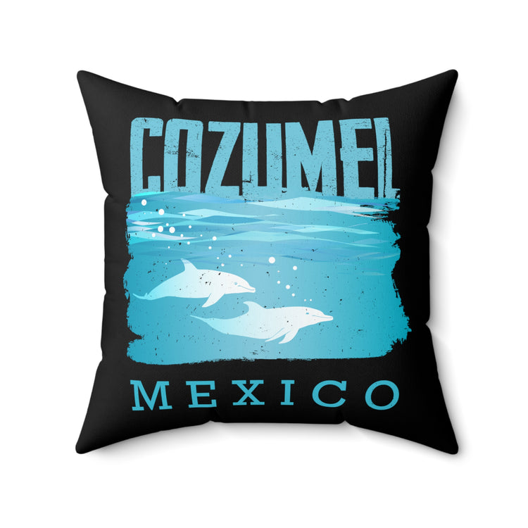 Inspirational Mexico Dolphin Cozumel Vacations Conservationist Spun Polyester Square Pillow