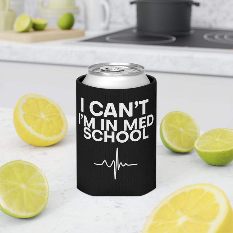 Hilarious Physician School Jest Medicine Students Tee Shirt Can Cooler