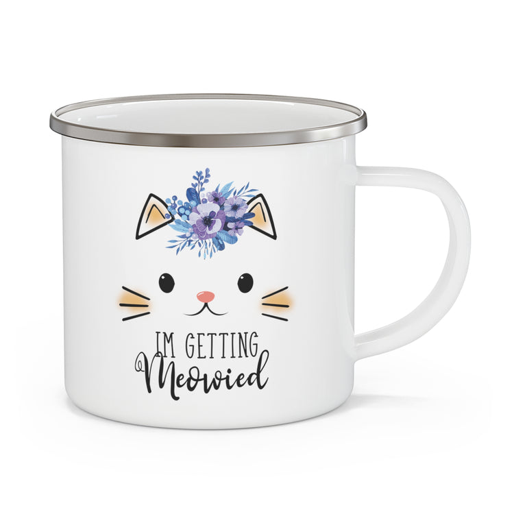 Hilarious Fiance Engagement Sarcastic Kitten Enamel Camping Mug