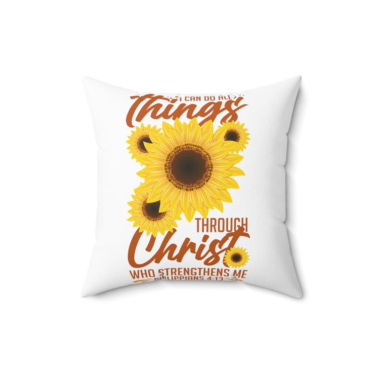 Inspirational Christianity Sunflowers Philippians Catholic Religious Uplifting Scriptures Spun Polyester Square Pillow