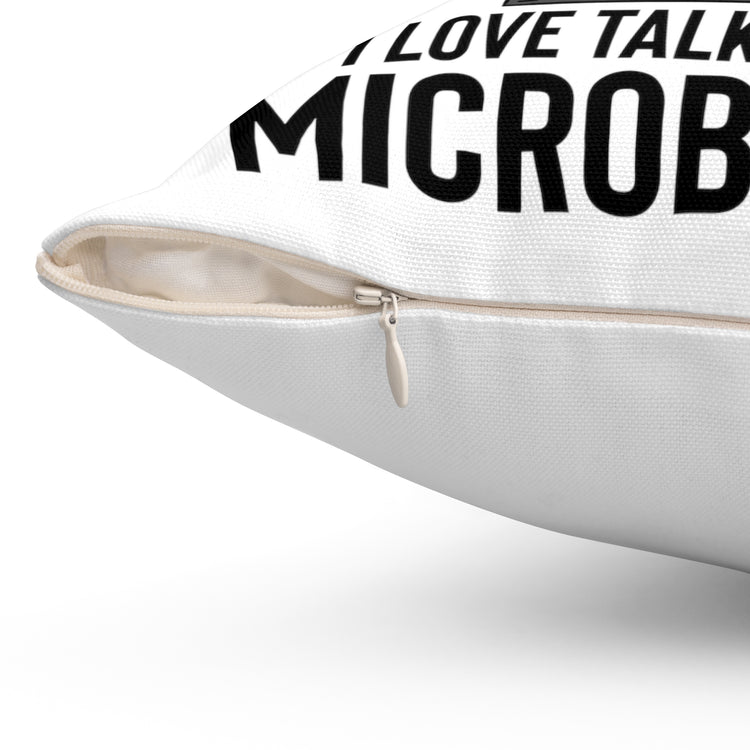 Humorous Warning Love Talking About Microbiology Virology Bacteriology  Biochemistry Spun Polyester Square Pillow