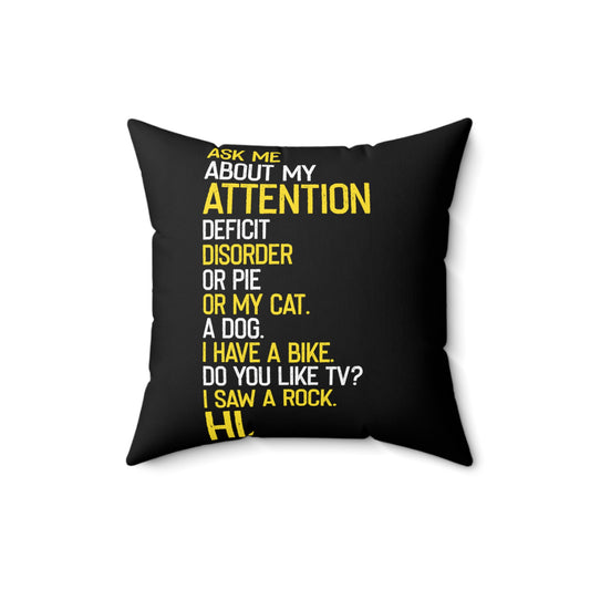 Inspirational ADHD Awareness Empowering Positivity Saying Motivational Encouraging Line Spun Polyester Square Pillow