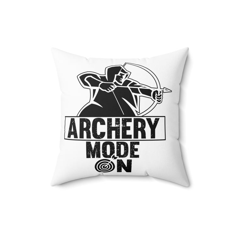 Hilarious Toxophily Musketry Toxophilite Bowhunting Spun Polyester Square Pillow