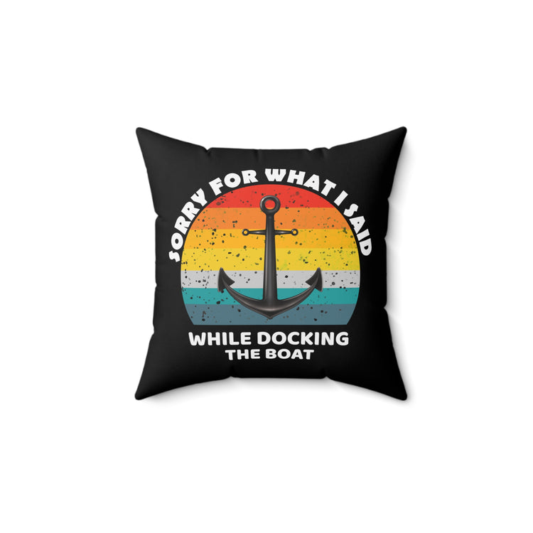 Hilarious Speedboat Tugboats Watercraft Boating Kayak Speedboats Steamboat Spun Polyester Square Pillow