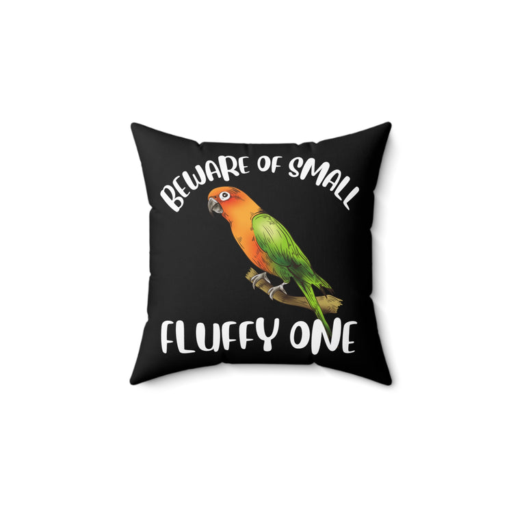 Hilarious Cockatiel Parakeet Lover Macaw Conure Cockatoo Adorable Nymphic Spun Polyester Square Pillow